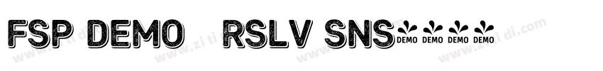 FSP DEMO   Rslv Sns字体转换